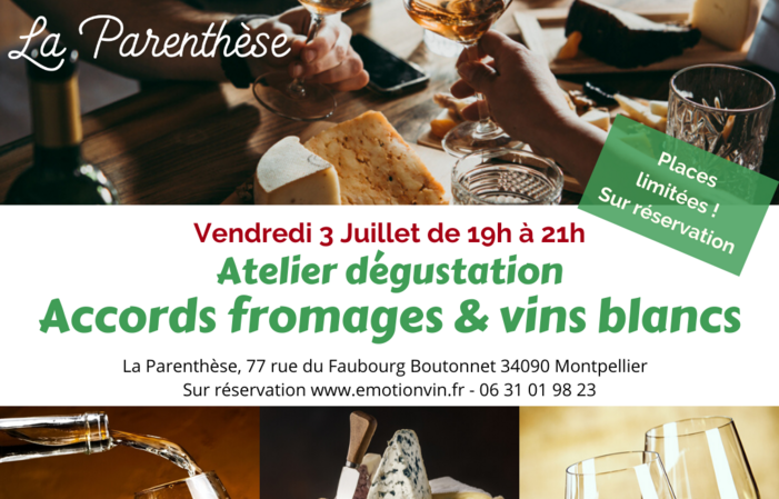Atelier dégustation – Accords Fromages/Vins Blancs 39,00 €